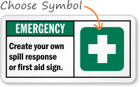 Create your spill response, first aid Sign