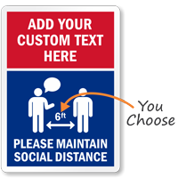 Custom Please Maintain Social Distance Sign