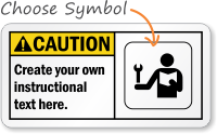 Safety Instructions: Create your own instructional text Sign