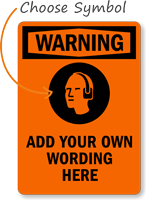 Custom OSHA Warning Ear Protection Required Sign