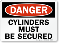 Danger Cylinders Secured Sign