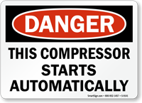 Compressor Starts Automatically Sign