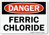 OSHA Danger Ferric Chloride Sign