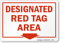 Designated Red Tag Area Sign
