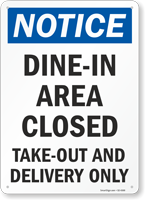 Dine-In Area Closed Take-Out And Delivery Only Sign