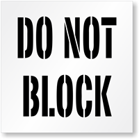 Do Not Block Floor Stencil