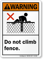 Do Not Climb Fence Warning Sign