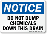 Notice Dump Chemicals Down Drain Sign