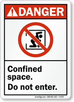 Danger: Confined Space Do Not Enter Sign