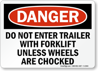 Do Not Enter Trailer With Forklift Danger Sign