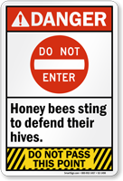 Do Not Enter Honey bees Ansi Danger Sign