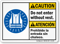 Do Not Enter Without Vest Caution Sign