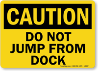 Caution Jump Dock Sign