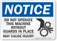 Do Not Operate This Machine OSHA Notice Sign