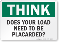 Does Your Load Need To Be Placarded Think Sign