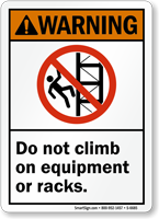 Do Not Climb On Equipment Or Racks Sign