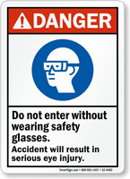 Do Not Enter Without Safety Glasses ANSI Sign