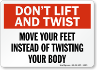 Move Your Feet Instead Of Twisting Body Sign