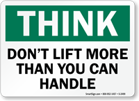 Think Don't Lift More Sign
