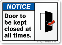 Door To Be Kept Closed ANSI Notice Sign