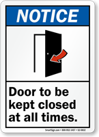 Door Kept Closed All Times ANSI Notice Sign