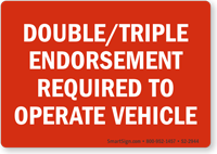 Double Triple Endorsement Required To Operate Vehicle Label