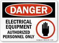 Electrical Equipment Authorized Personnel Only OSHA Danger Sign