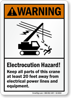 Keep Crane 20 Feet Away electrocution hazard Sign