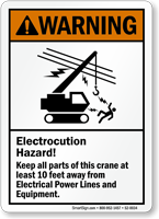 Keep All Parts of Crane 10 Feet Away Sign