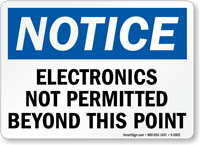 Electronics Not Permitted OSHA Notice Sign