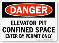 Elevator Pit Confined Space Danger Sign