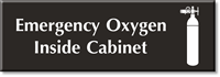 Emergency Oxygen Inside Cabinet Engraved Sign