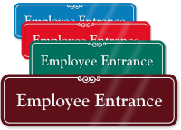 Employee Entrance Sign