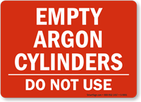 Empty Argon Cylinders   Do Not Use Sign