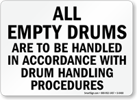 Empty Drums Handling Procedures Sign