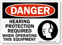 Hearing Protection Required When Operating Equipment Sign