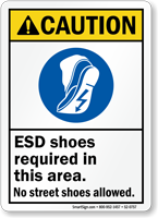 ESD Shoes Required No Street Shoes Allowed Sign
