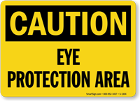 OSHA Caution Eye Protection Area Sign