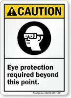 Caution (ANSI) Eye Protection Required Beyond Sign