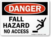 OSHA Fall Hazard No Access Danger Sign