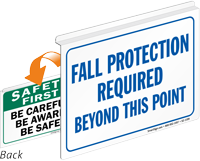 Fall Protection Required Safety First Sign