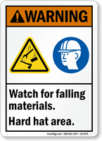 Watch For Falling Materials Hard Hat Area Sign