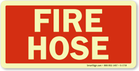 Fire Hose Sign (Glow)