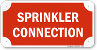 Sprinkler Connection Fire Sign