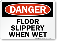 Danger Floor Slippery Wet Sign