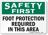 Safety First Foot Protection Required Sign