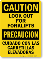 Bilingual Caution Look Out Forklifts Sign
