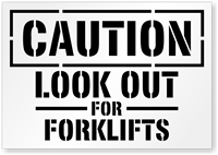 Caution: Look Out For Forklifts Sign Floor Stencil