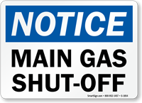 Notice Main Gas Cut Off Sign