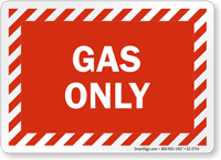 Gas Only Sign